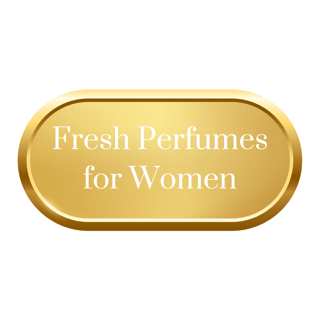 Fresh Perfumes for Women - Royalsperfume